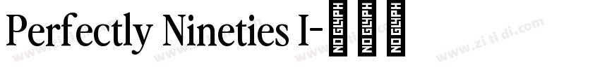 Perfectly Nineties I字体转换 Perfectly Nineties I字体转换